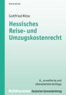 Hessisches Reise- und Umzugskostenrecht di Gottfried Nitze edito da Deutscher Gemeindeverlag