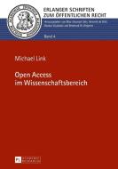 Open Access im Wissenschaftsbereich di Michael Link edito da Lang, Peter GmbH