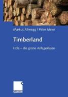 Timberland di Markus Altwegg, Peter Meier edito da Springer Fachmedien Wiesbaden