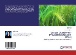 Genetic Diversity For Drought Resistance In Wheat di Anila Afridi, Inam Ullah, Muhammad Ikram edito da LAP Lambert Academic Publishing