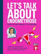 Let's talk about Endometriose di Stefanie Burghaus, Sigrid März edito da Stiftung Warentest
