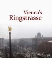 Vienna's Ringstrasse edito da Hatje Cantz