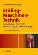 Stirling - Maschinen-Technik di Fritz Steimle, Jürgen Lamprichs, Peter Beck edito da Vde Verlag GmbH