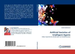 Artificial Societies of Intelligent Agents di Carlos Gershenson edito da LAP Lambert Acad. Publ.