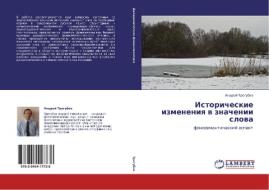 Istoricheskie Izmeneniya V Znachenii Slova di Tregubov Andrey edito da Lap Lambert Academic Publishing
