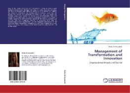 Management of Transformation and Innovation di Raida Al-Awamleh edito da LAP Lambert Academic Publishing