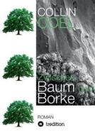 Zwischen Baum Und Borke di Collin Coel edito da Tredition