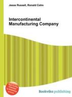 Intercontinental Manufacturing Company edito da Book On Demand Ltd.