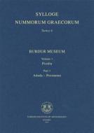 Burdur Museum Vol. 1: Pisidia - Part 1 Adada-Prostanna di Huseyin Koker edito da EGE YAYINLARI