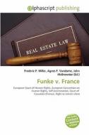 Funke V. France edito da Alphascript Publishing