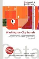 Washington City Transit edito da Betascript Publishing