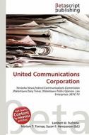 United Communications Corporation edito da Betascript Publishing