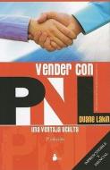 Vender Con Pnl: Una Ventaja Oculta = The Unfair Advantage di Duane Lakin edito da Editorial Sirio