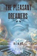 The Pleasant Dreamers di Z M Wise edito da LIGHTNING SOURCE INC