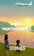 A NEW PANCHATANTRA di Arvind Upadhyay edito da Notion Press