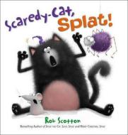 Scaredy-cat, Splat! di Rob Scotton edito da Harpercollins Publishers
