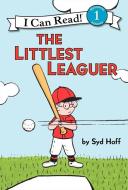 The Littlest Leaguer di Syd Hoff edito da HARPERCOLLINS