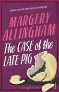 The Case Of The Late Pig di Margery Allingham edito da Vintage Publishing