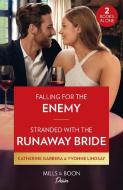 Falling For The Enemy di Katherine Garbera, Yvonne Lindsay edito da HarperCollins Publishers