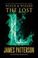 The Lost di James Patterson, Emily Raymond edito da JIMMY PATTERSON
