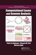 Computational Exome And Genome Analysis di Peter N. Robinson, Rosario Michael Piro, Marten Jager edito da Taylor & Francis Ltd