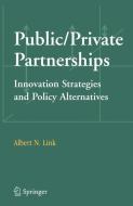 Public/Private Partnerships di Albert N. Link edito da Springer-Verlag GmbH