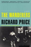 The Wanderers di Richard Price edito da HOUGHTON MIFFLIN