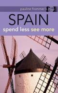 Pauline Frommer's Spain di Peter Stone, David Lyon, Patricia Harris edito da Frommermedia