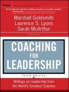 Coaching for Leadership di Marshall Goldsmith edito da John Wiley & Sons
