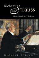 Richard Strauss di Michael Kennedy edito da Cambridge University Press