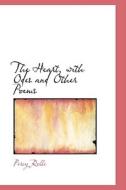 The Heart, With Odes And Other Poems di Percy Rolle edito da Bibliolife