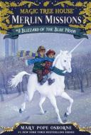 Blizzard of the Blue Moon di Mary Pope Osborne edito da TURTLEBACK BOOKS