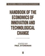 Handbook of the Economics of Innovations and Technological Change di P Stoneman edito da Blackwell Publishers