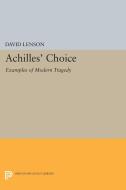 Achilles' Choice di David Lenson edito da Princeton University Press