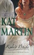 Rule's Bride di Kat Martin edito da Mira Books