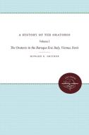 A History of the Oratorio, Vol. 1 di Howard E. Smither edito da UNIV OF NORTH CAROLINA PR