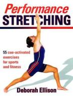 Performance Stretching di Deborah Ellison edito da Human Kinetics Publishers