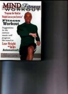 Mind Fitness Workout Dvd di Shaun W. McGeahy edito da Body & Mind Productions