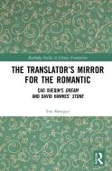 The Translator's Mirror For The Romantic di Shengyu Fan edito da Taylor & Francis Ltd