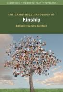 The Cambridge Handbook Of Kinship edito da Cambridge University Press