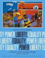 Liberty, Equality, Power di Norman Rosenberg, Paul Johnson, James McPherson, Alice Fahs, Emily S. Rosenberg, Gary Gerstle, John M. Murrin edito da Cengage Learning, Inc