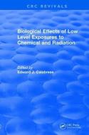 Revival: Biological Effects of Low Level Exposures to Chemical and Radiation (1992) edito da Taylor & Francis Ltd