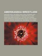 Amerikanska Wrestlare: Dave Bautista, Th di K. Lla Wikipedia edito da Books LLC, Wiki Series