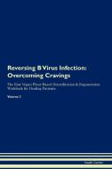 Reversing B Virus Infection di Health Central edito da Raw Power