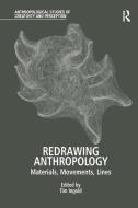 Redrawing Anthropology di Tim Ingold edito da Routledge