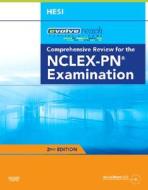 Evolve Reach Testing And Remediation Comprehensive Review For The Nclex-pn Examination di HESI edito da Elsevier Health Sciences