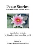 Peace Stories di Patricia Rife edito da Trafford Publishing