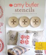 Amy Butler Stencils: Fresh, Decorative Patterns for Home, Fashion & Craft [With Stencils] di Amy Butler edito da CHRONICLE BOOKS
