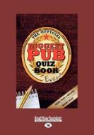 The Biggest Pub Quiz Book Ever! 1 (large Print 16pt) di Roy Preston edito da Readhowyouwant