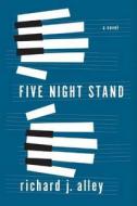 Five Night Stand di Richard J. Alley edito da Amazon Publishing